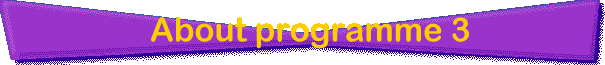About Programme 3