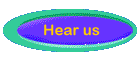Hear Us